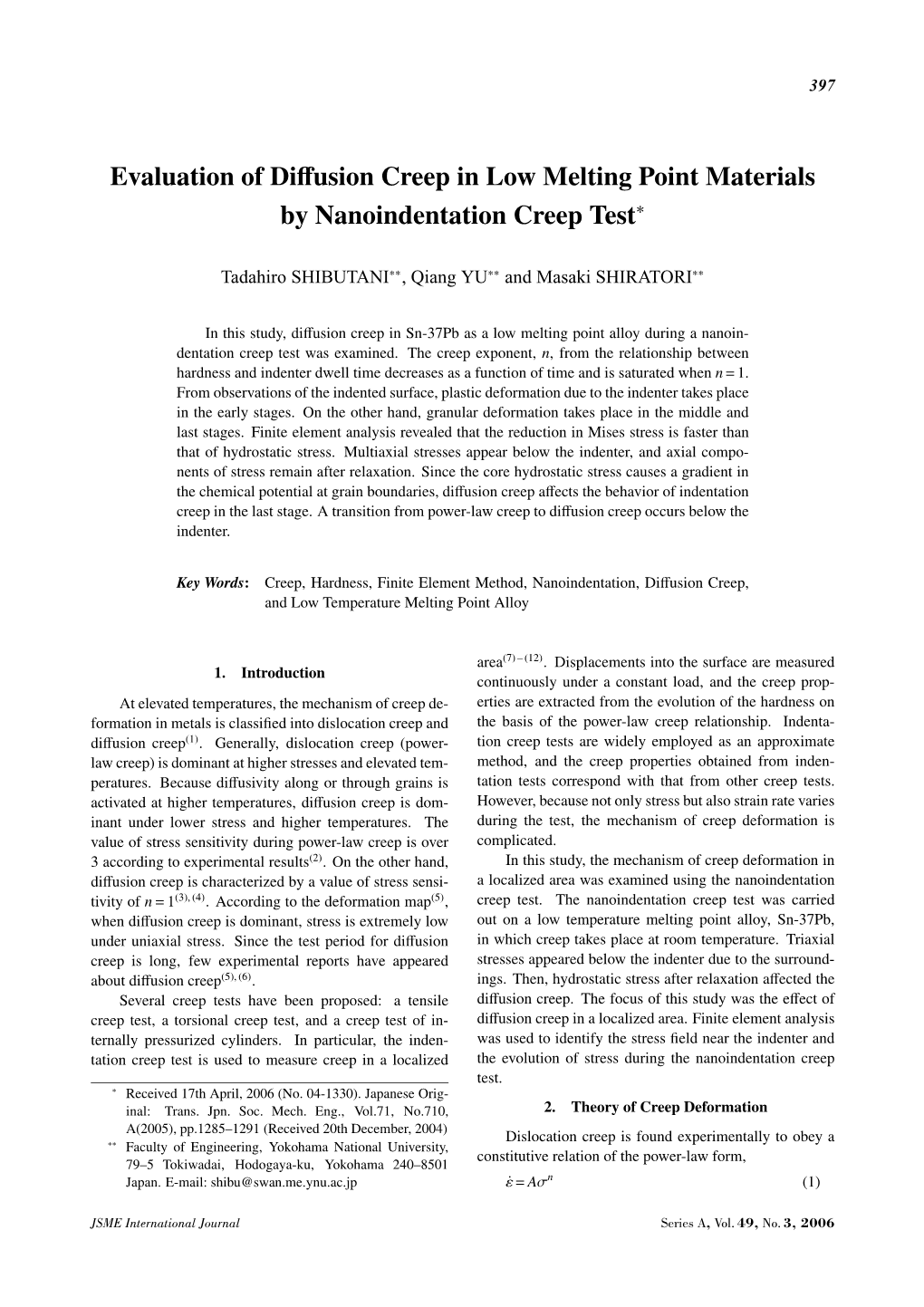 Evaluation of Diffusion Creep in Low Melting Point Materials By