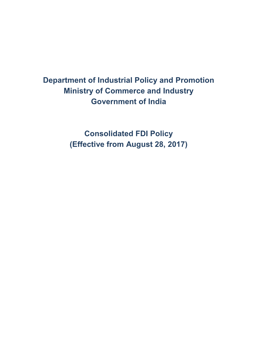 Consolidated FDI Policy (Effective August 28, 2017)