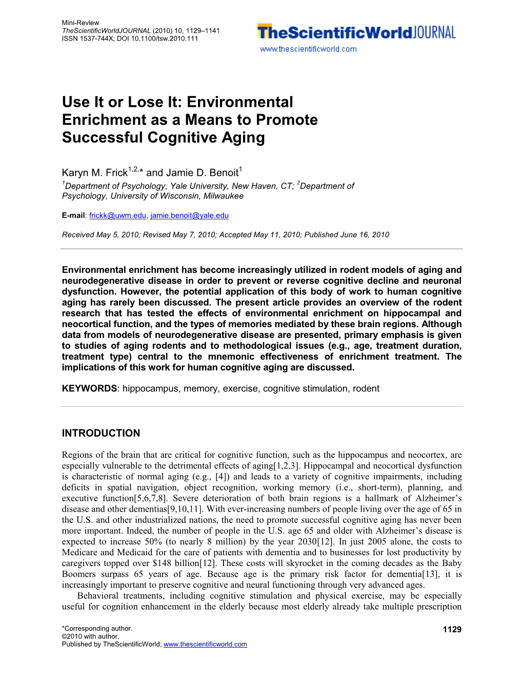 Use It Or Lose It: Environmental Enrichment As a Means to Promote Successful Cognitive Aging