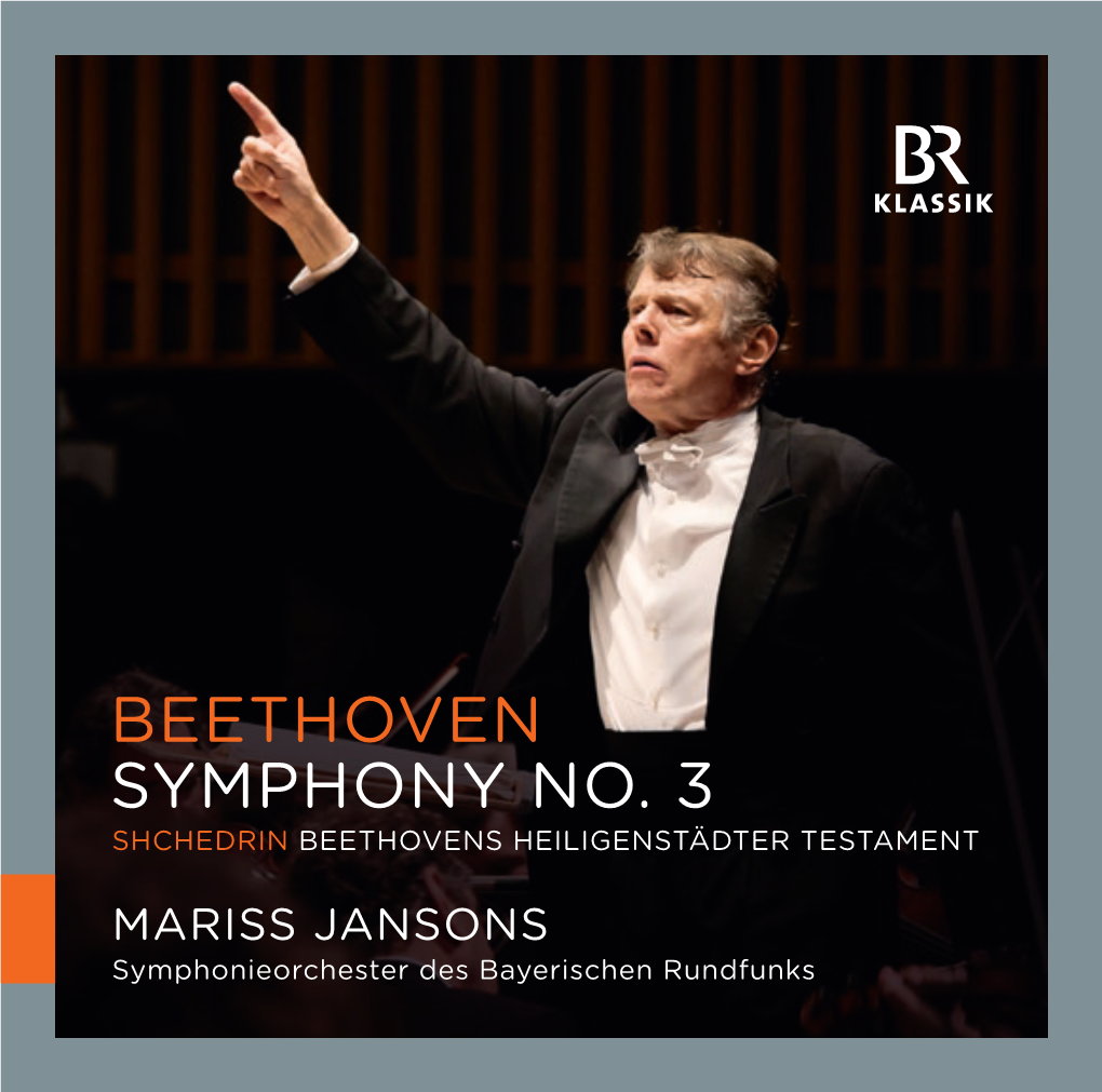 Beethoven Symphony No. 3 Shchedrin Beethovens Heiligenstädter Testament