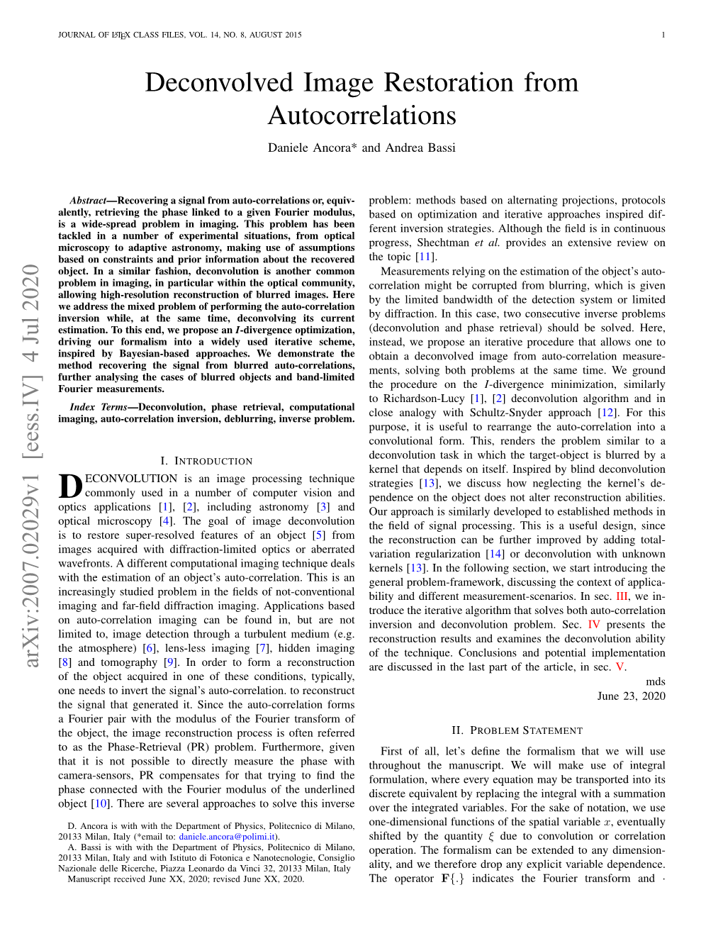 Deconvolved Image Restoration from Autocorrelations Daniele Ancora* and Andrea Bassi