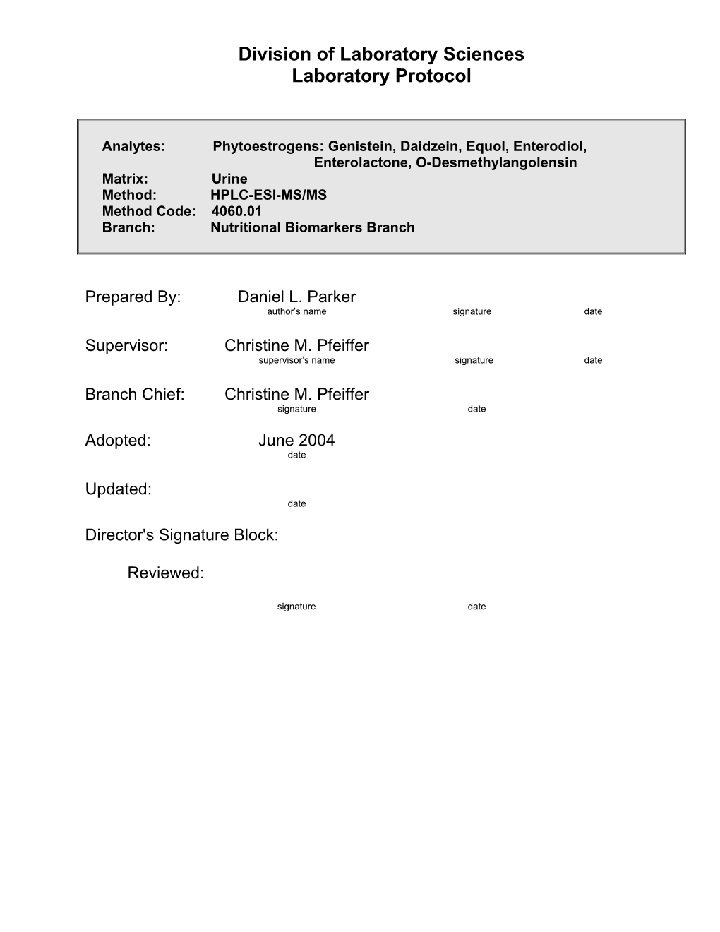 Phytoestrogens: Genistein, Daidzein, Equol, Enterodiol, Enterolactone, O