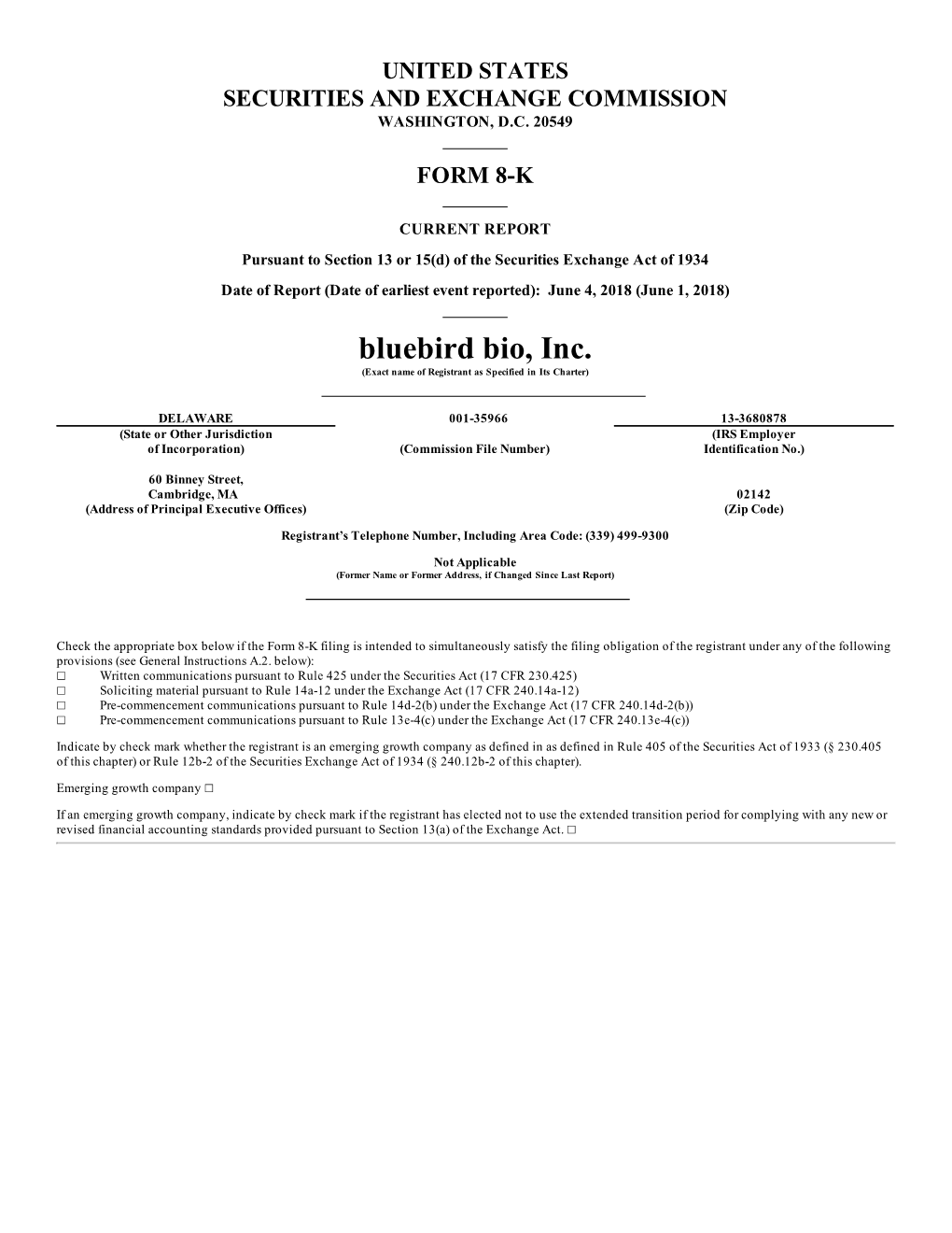 Bluebird Bio, Inc. (Exact Name of Registrant As Specified in Its Charter)