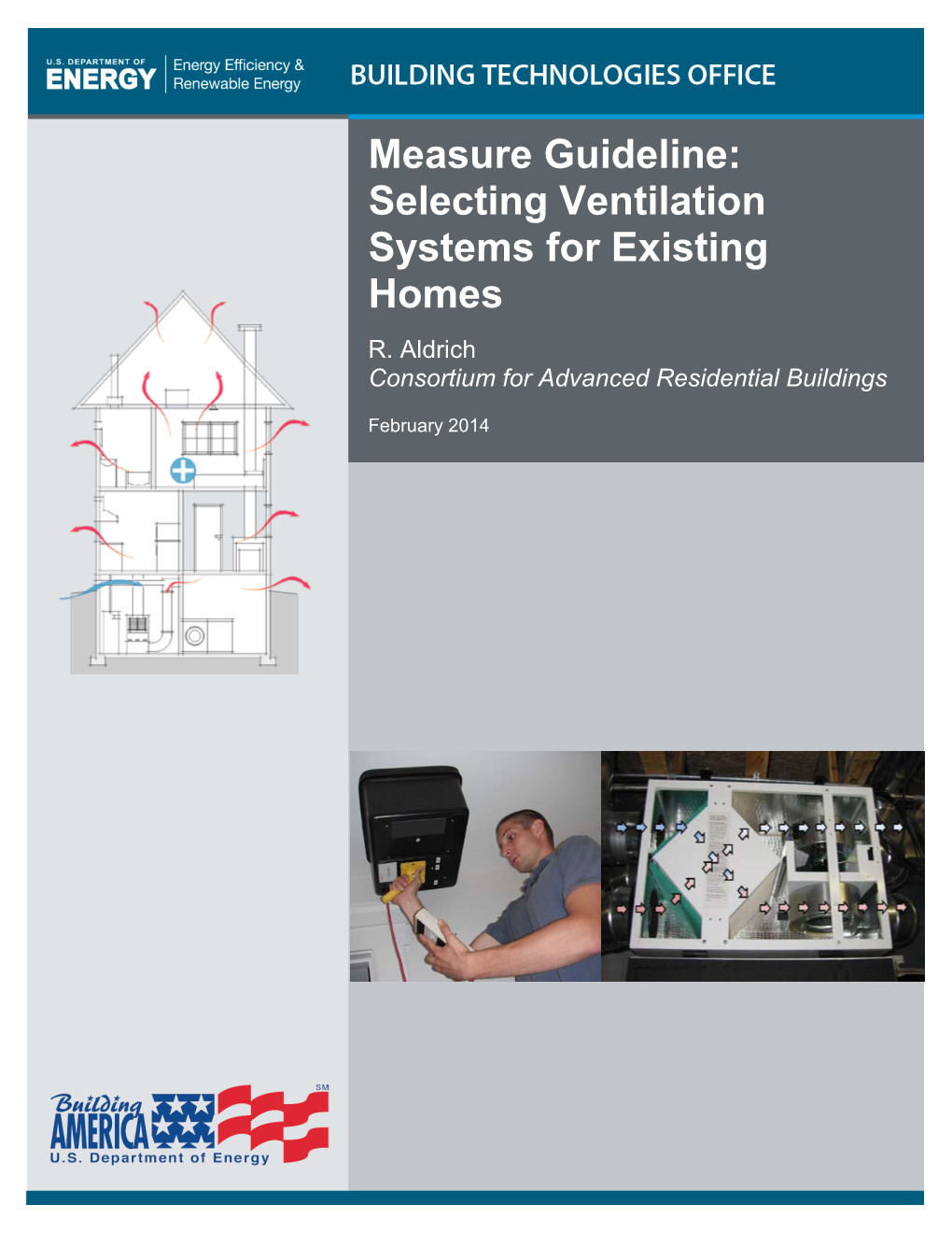 Measure Guideline: Selecting Ventilation Systems for Existing Homes R