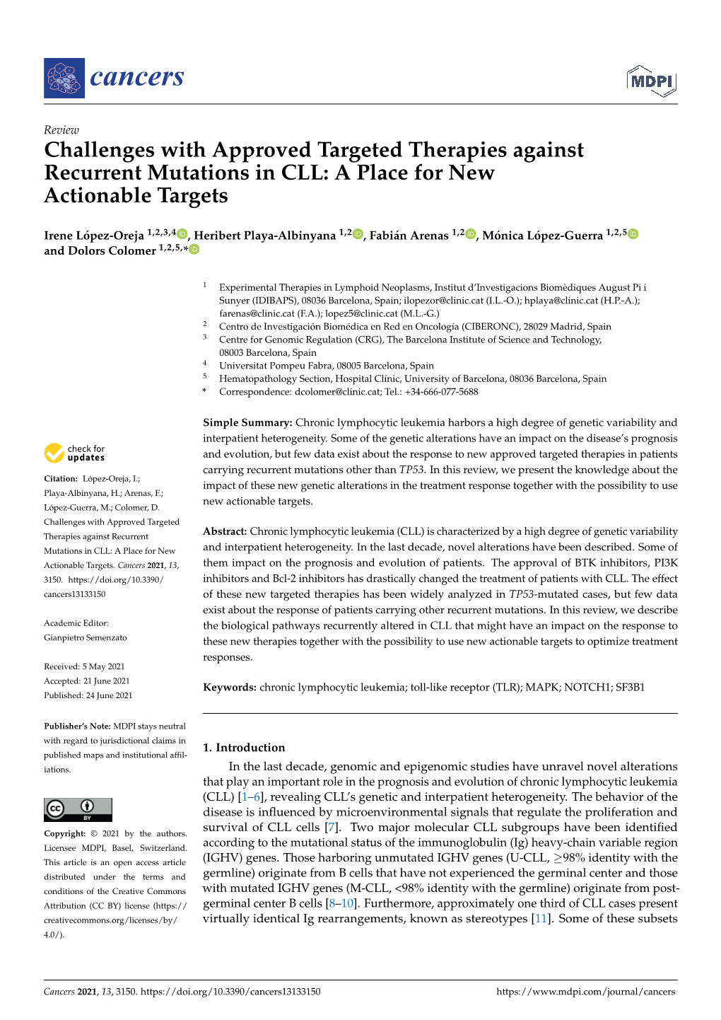 Challenges with Approved Targeted Therapies Against Recurrent Mutations in CLL: a Place for New Actionable Targets