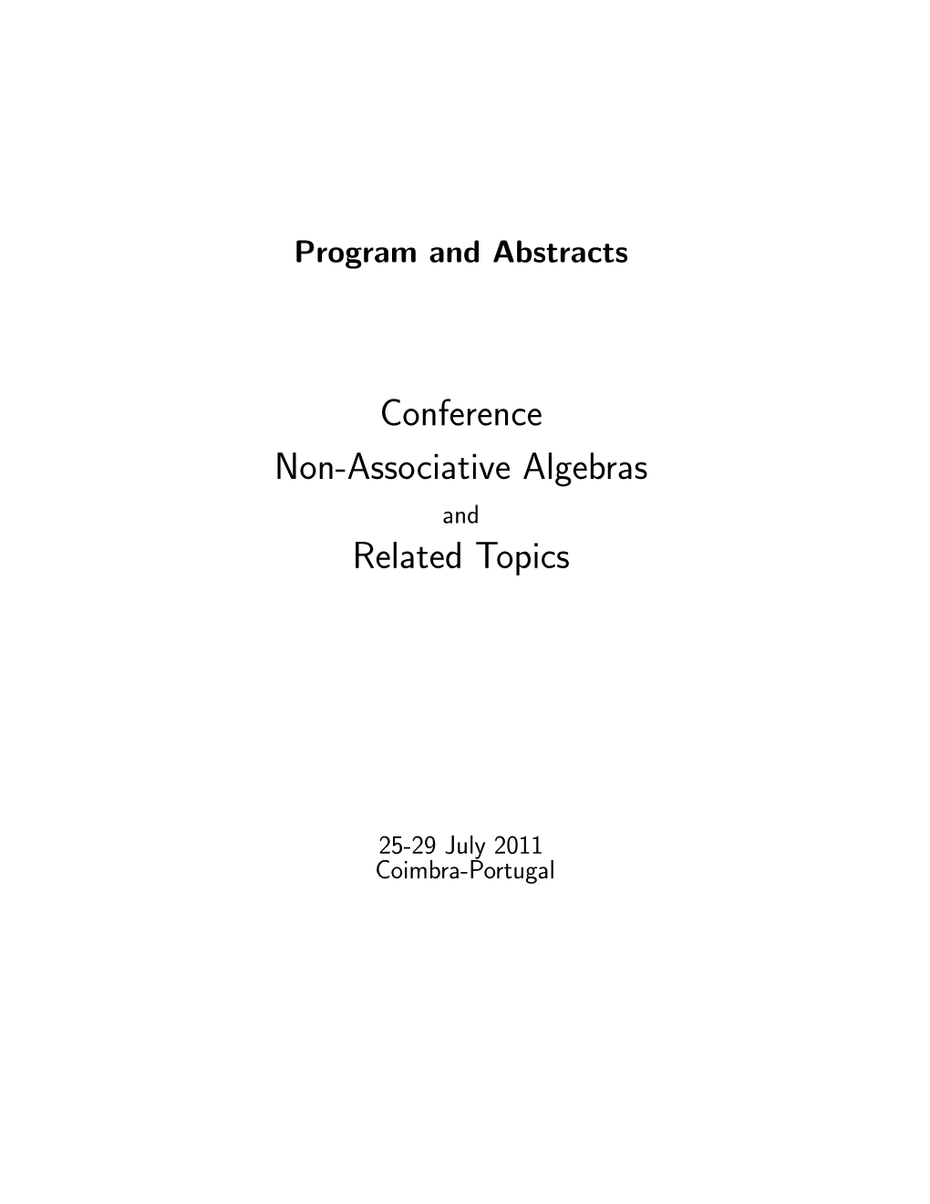 Conference Non-Associative Algebras Related Topics