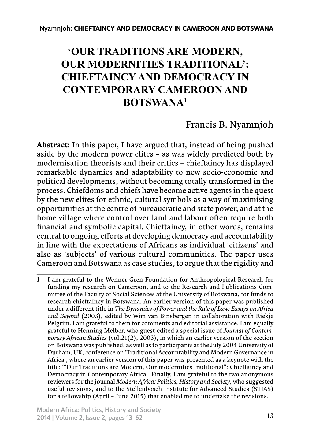 Chieftaincy and Democracy in Contemporary Cameroon and Botswana1