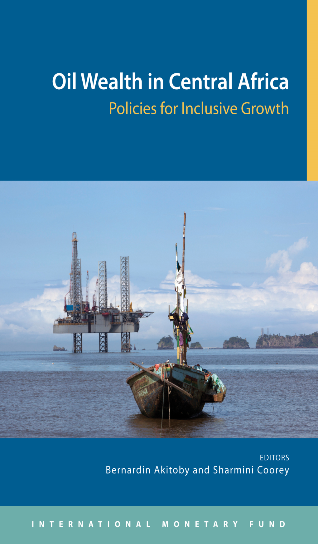 Oil Wealth in Central Africa Policies for Inclusive Growth