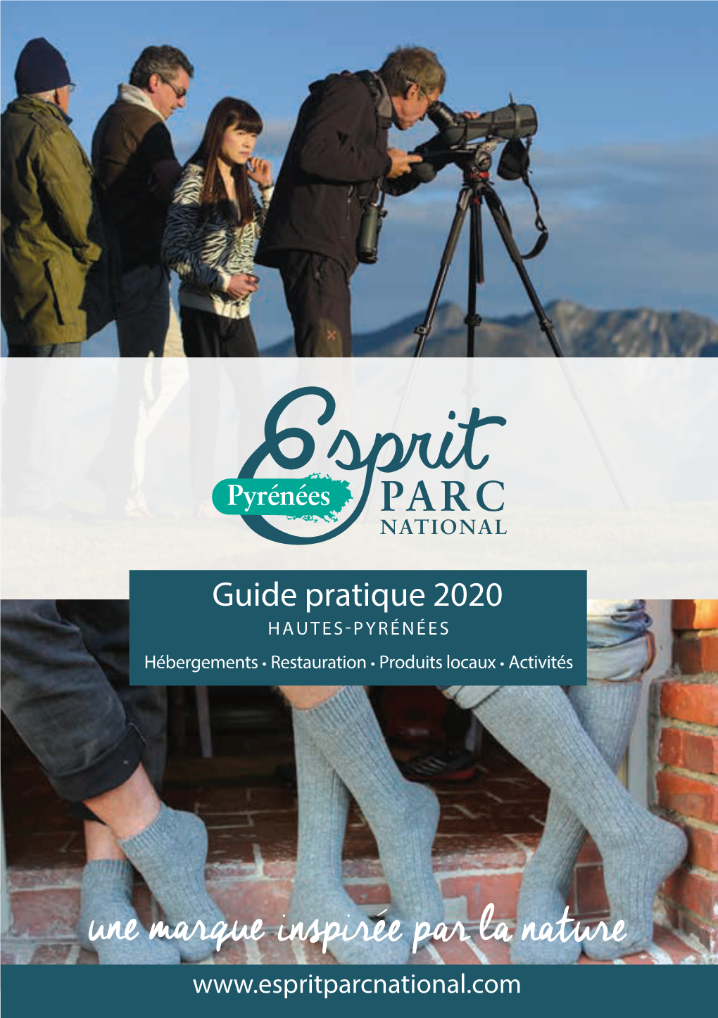 Guide Pratique 2020 HAUTES PYRÉNÉES Hébergements • Restauration • Produits Locaux • Activités