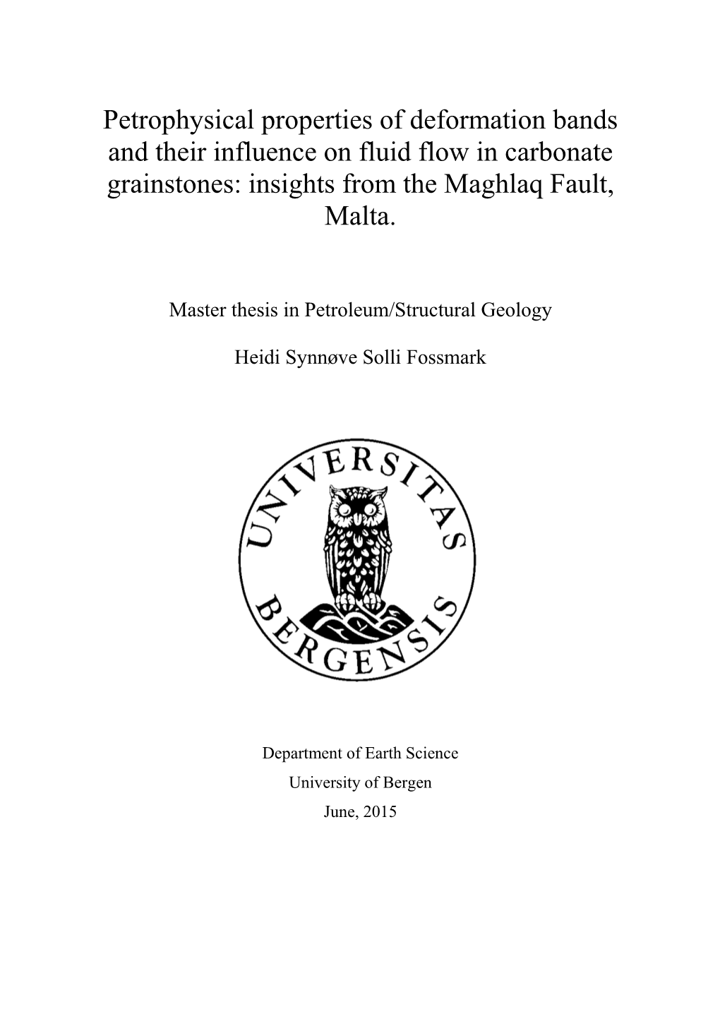 Petrophysical Properties of Deformation Bands and Their Influence on Fluid Flow in Carbonate Grainstones: Insights from the Maghlaq Fault, Malta