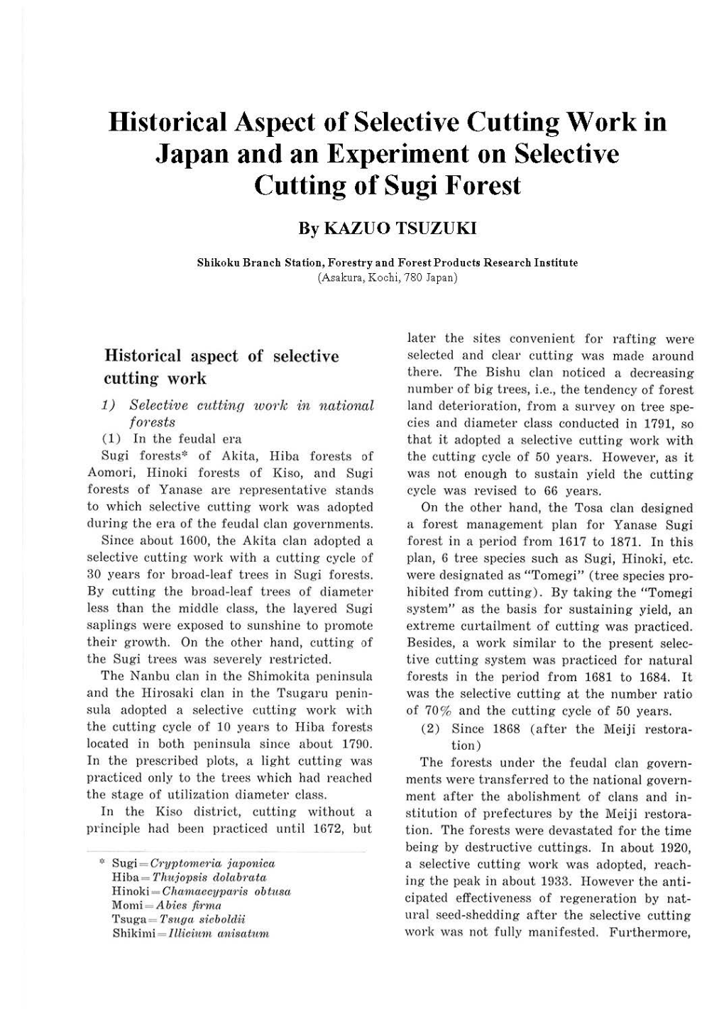 Historical Aspect of Selective Cutting Work in Japan and an Experiment on Selective Cutting of Sugi Forest