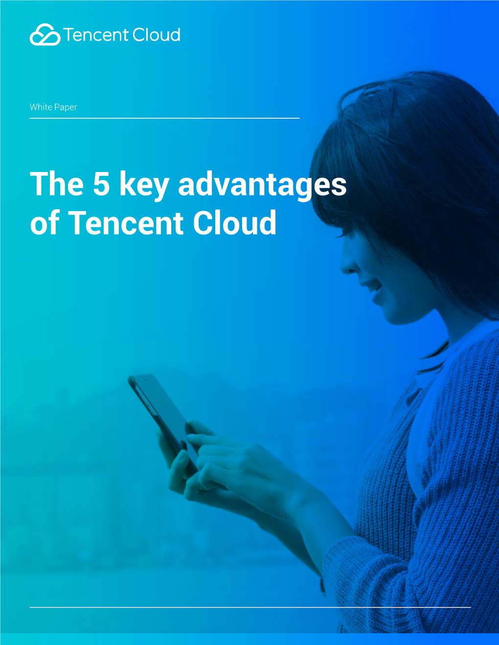 The 5 Key Advantages of Tencent Cloud