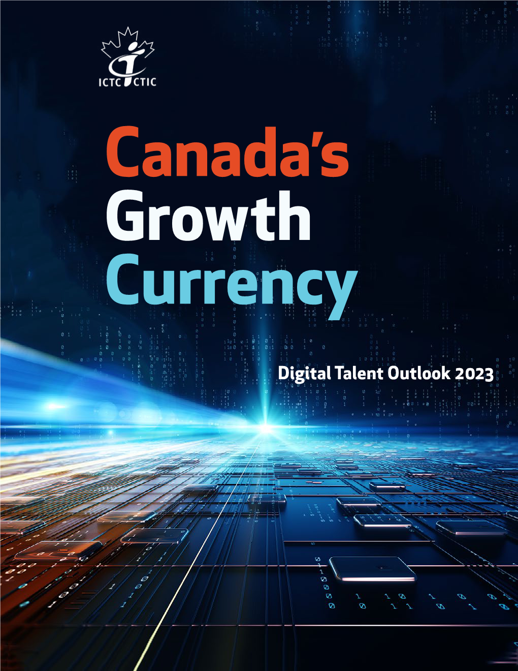 Canada's Growth Currency: Digital Talent Outlook 2023