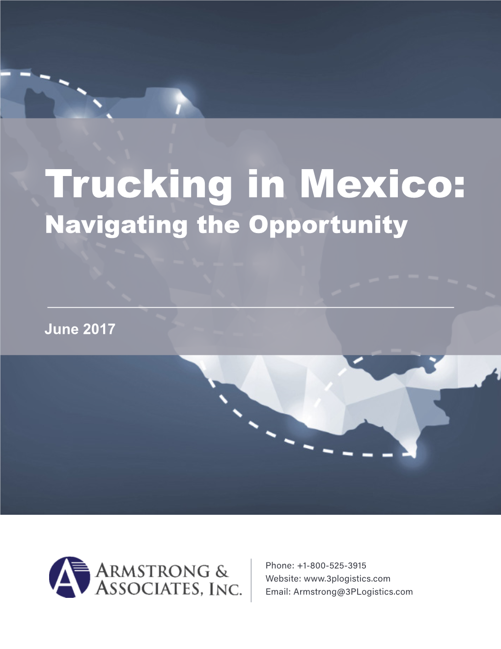 TRENDS in 3PL / CUSTOMER RELATIONSHIPS Trucking in Mexico