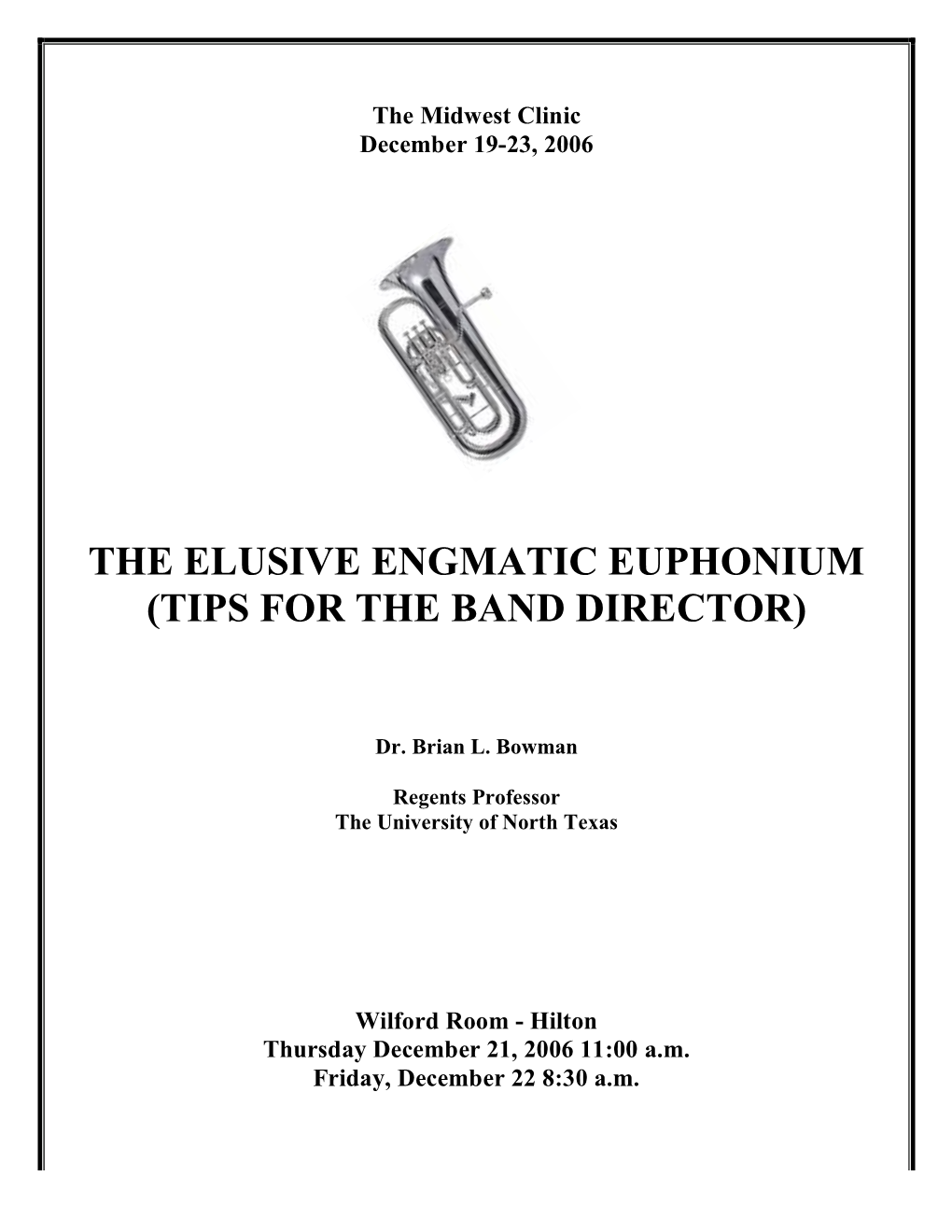 The Elusive Engmatic Euphonium (Tips for the Band Director)