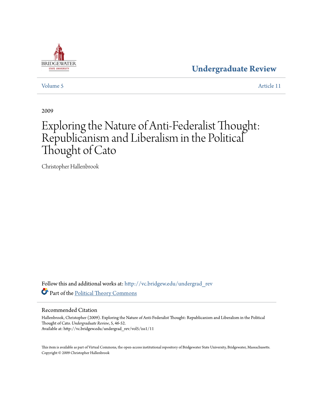 Exploring the Nature of Anti-Federalist Thought: Republicanism and Liberalism in the Political Thought of Cato Christopher Hallenbrook