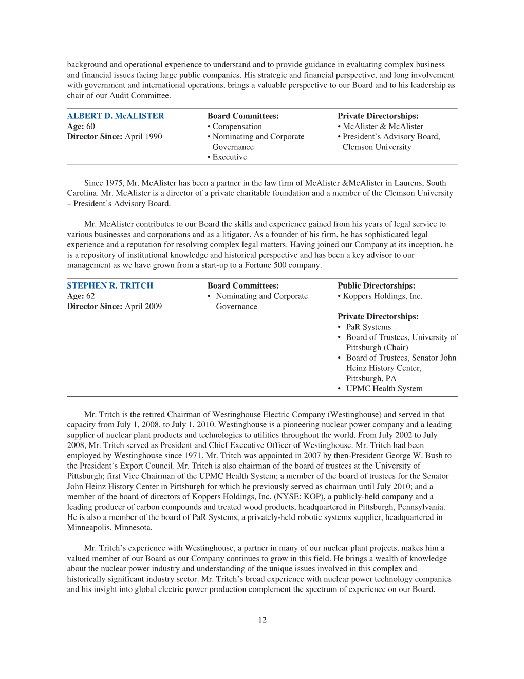 Background and Operational Experience to Understand and to Provide Guidance in Evaluating Complex Business and Financial Issues Facing Large Public Companies