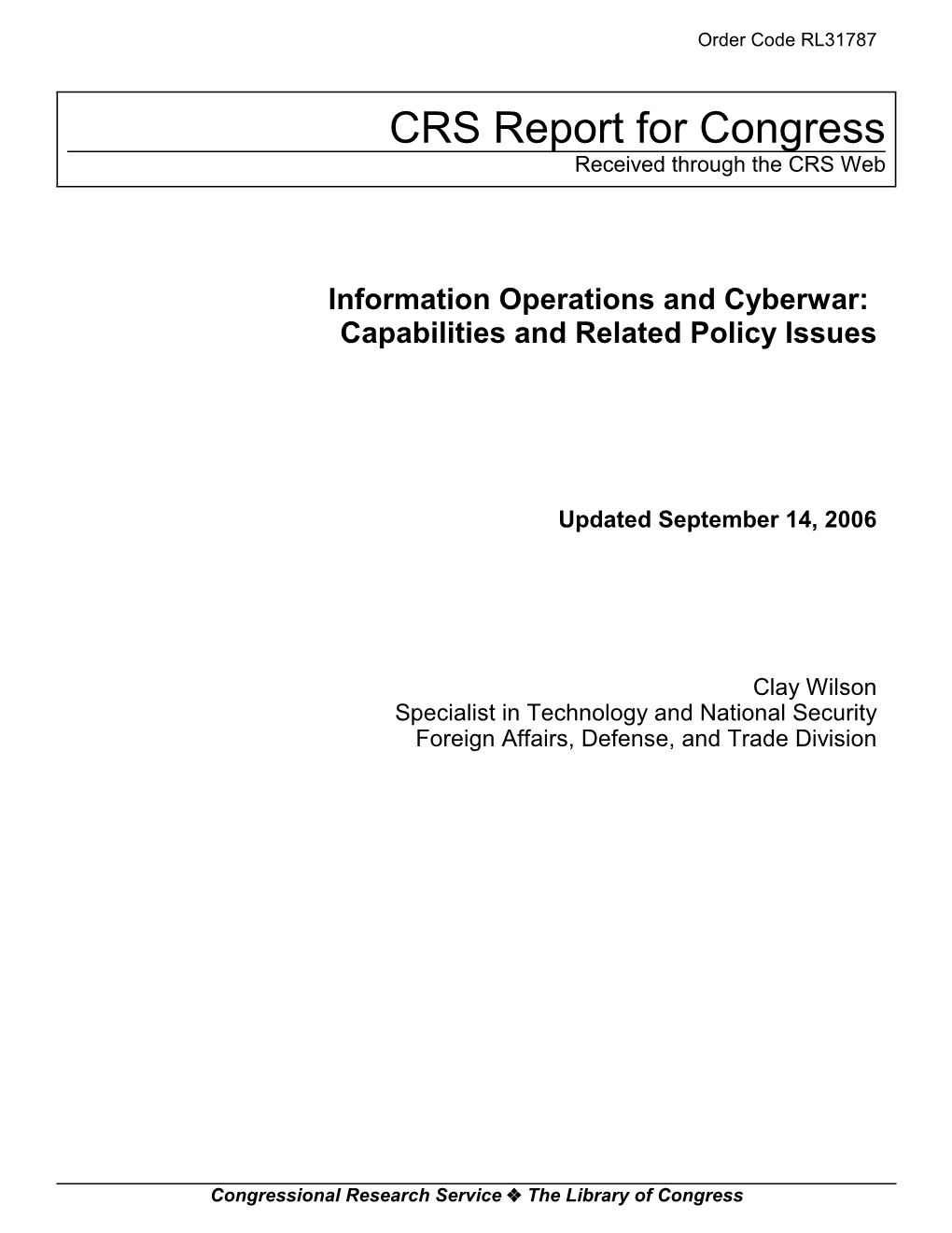 Information Operations and Cyberwar: Capabilities and Related Policy Issues