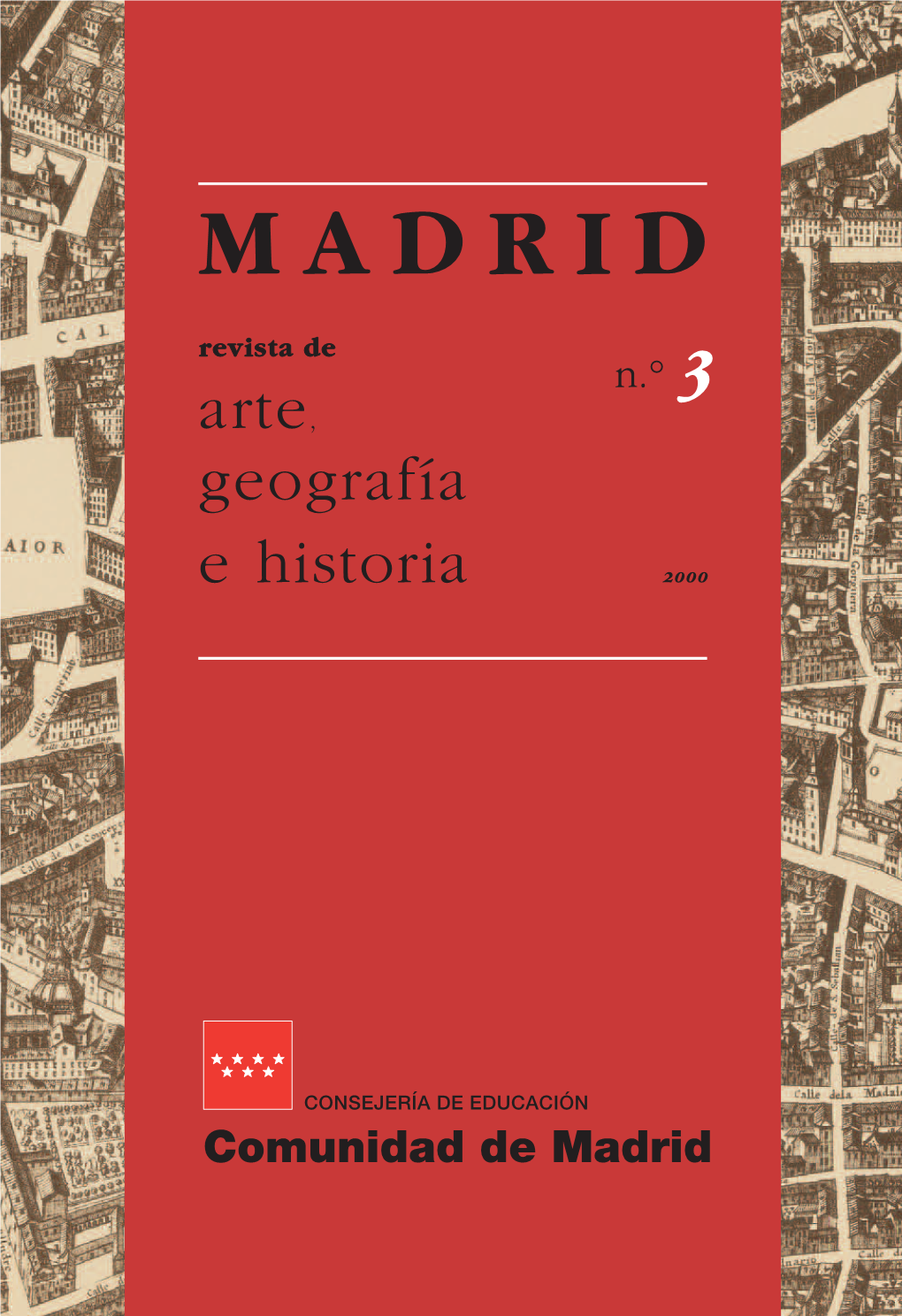 BVCM001022 Madrid. Revista De Arte, Geografía E Historia. N.º 3. 2000