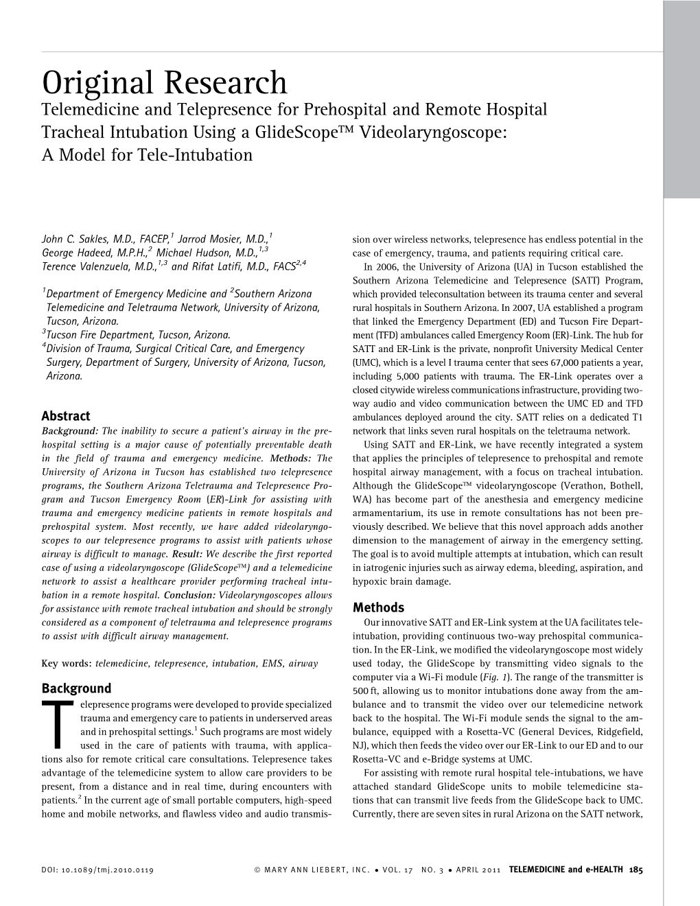 Telemedicine and Telepresence for Prehospital and Remote Hospital Tracheal Intubation Using a Glidescope� Videolaryngoscope: a Model for Tele-Intubation