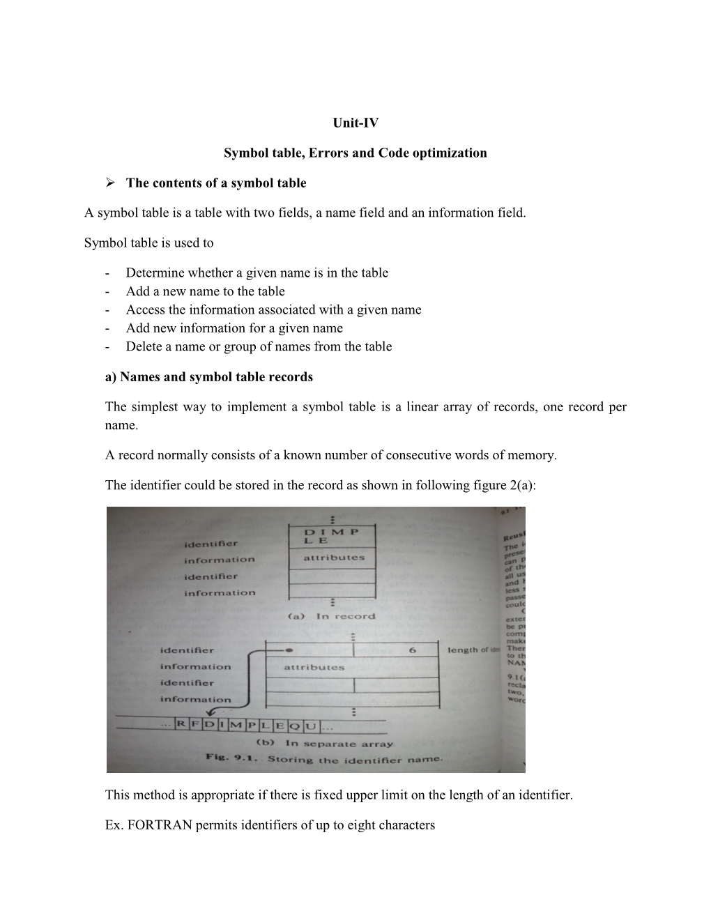 Unit-IV Symbol Table, Errors and Code Optimization ➢ the Contents of A