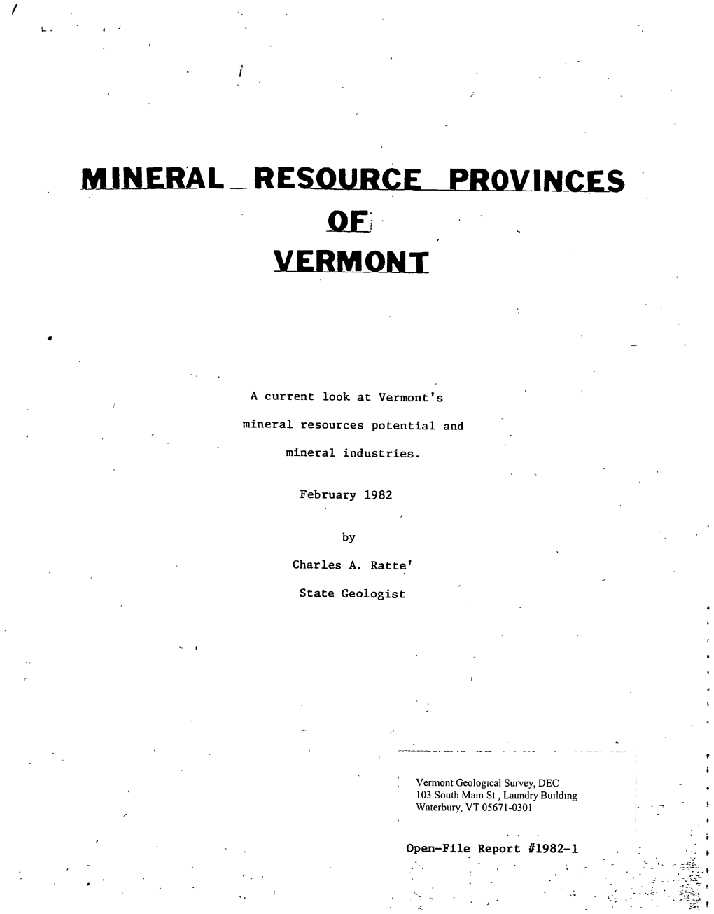 Mineral Resource Provinces of Vermont: a Current Look at Vermont's Mineral Resources Potential and Mineral Industries: Vt