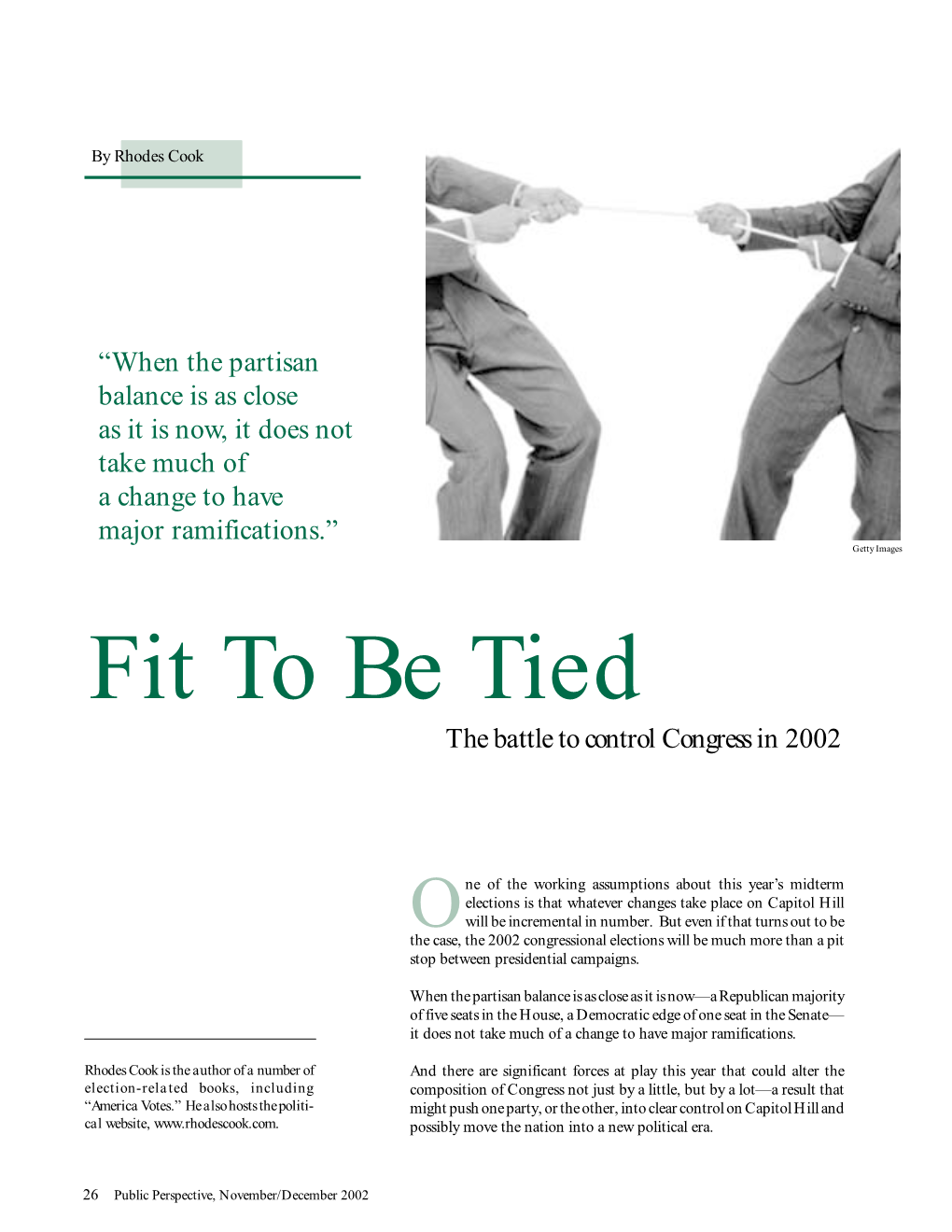 Fit to Be Tied the Battle to Control Congress in 2002