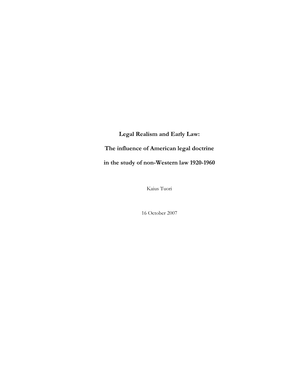 Legal Realism and Early Law: the Influence of American Legal Doctrine
