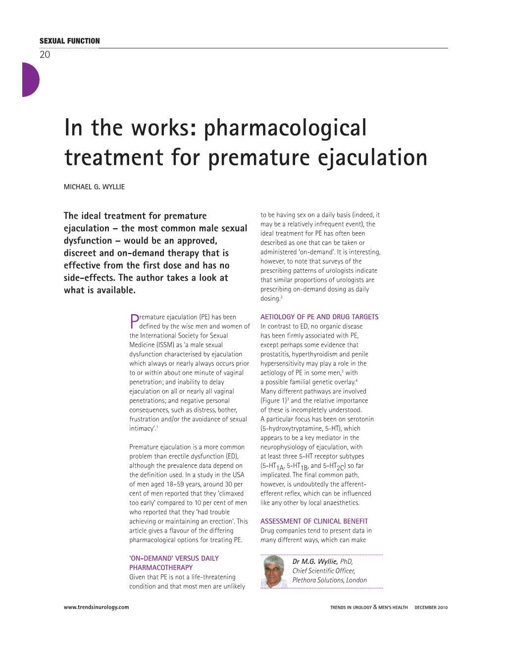 In the Works: Pharmacological Treatment for Premature Ejaculation