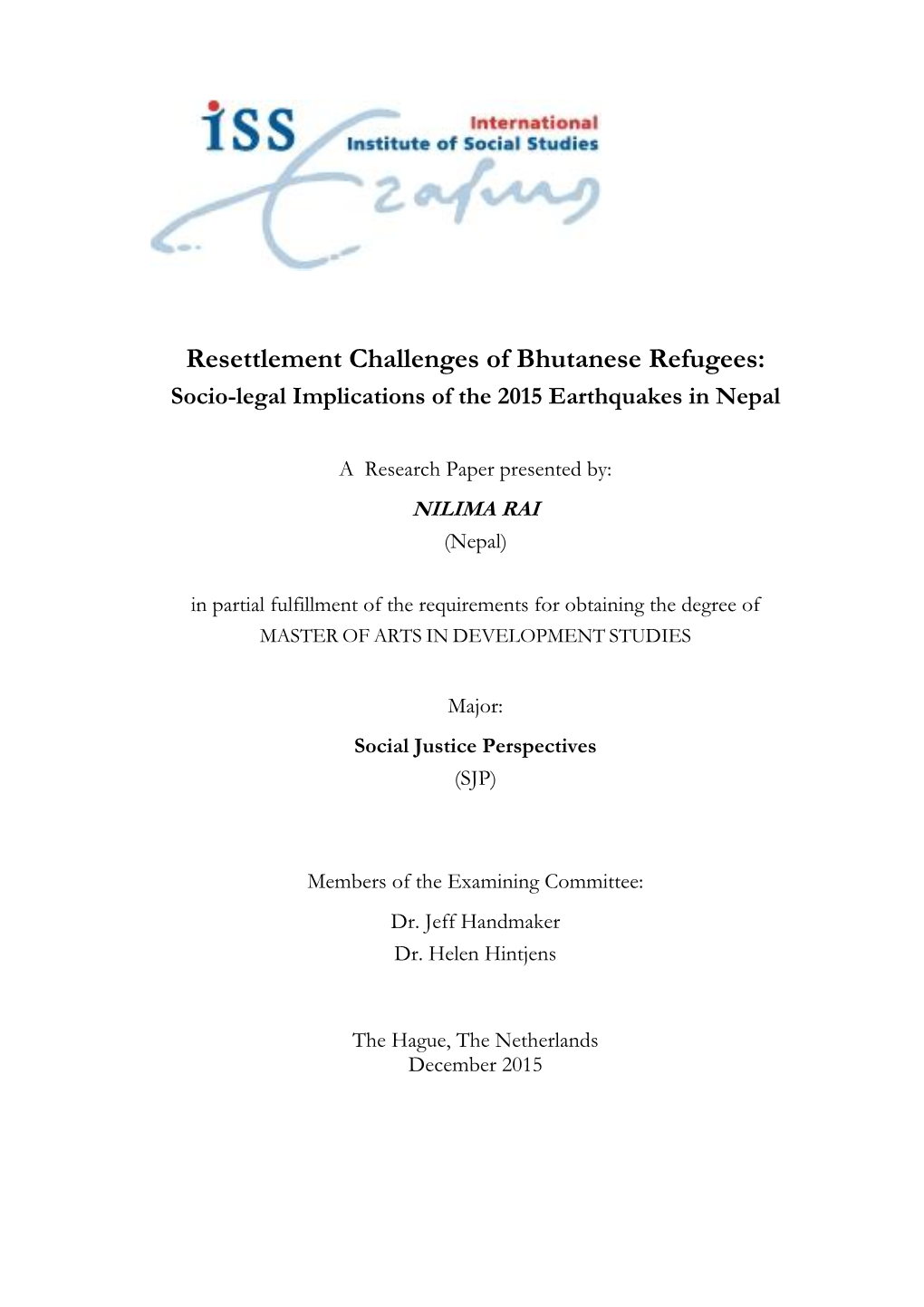 Resettlement Challenges of Bhutanese Refugees: Socio-Legal Implications of the 2015 Earthquakes in Nepal