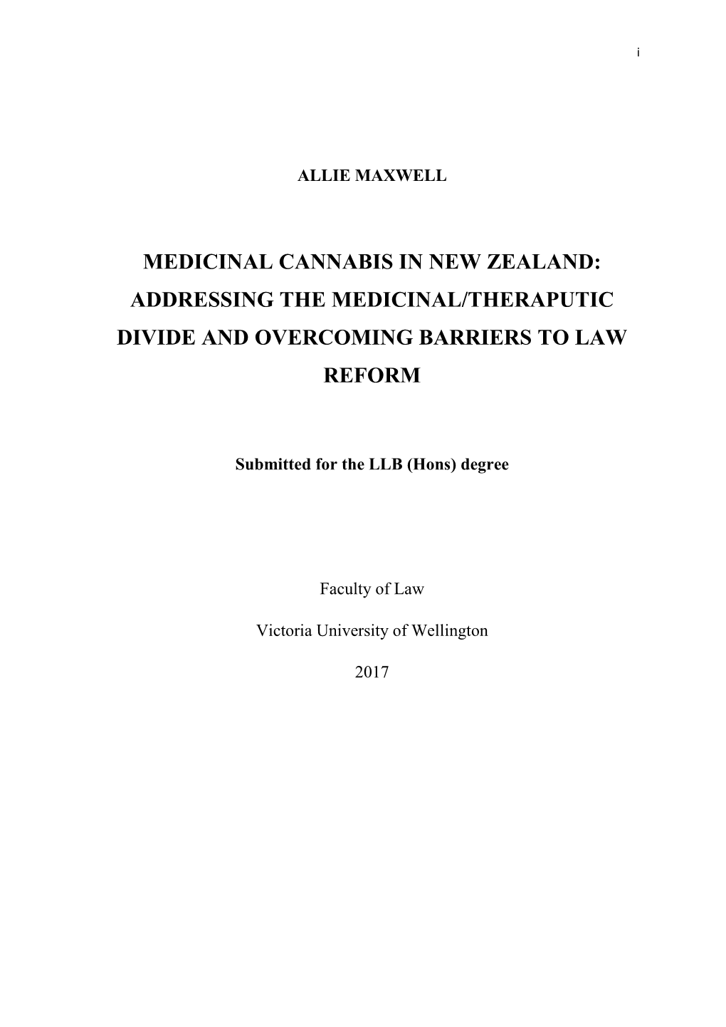 Medicinal Cannabis in New Zealand: Addressing the Medicinal/Theraputic Divide and Overcoming Barriers to Law Reform