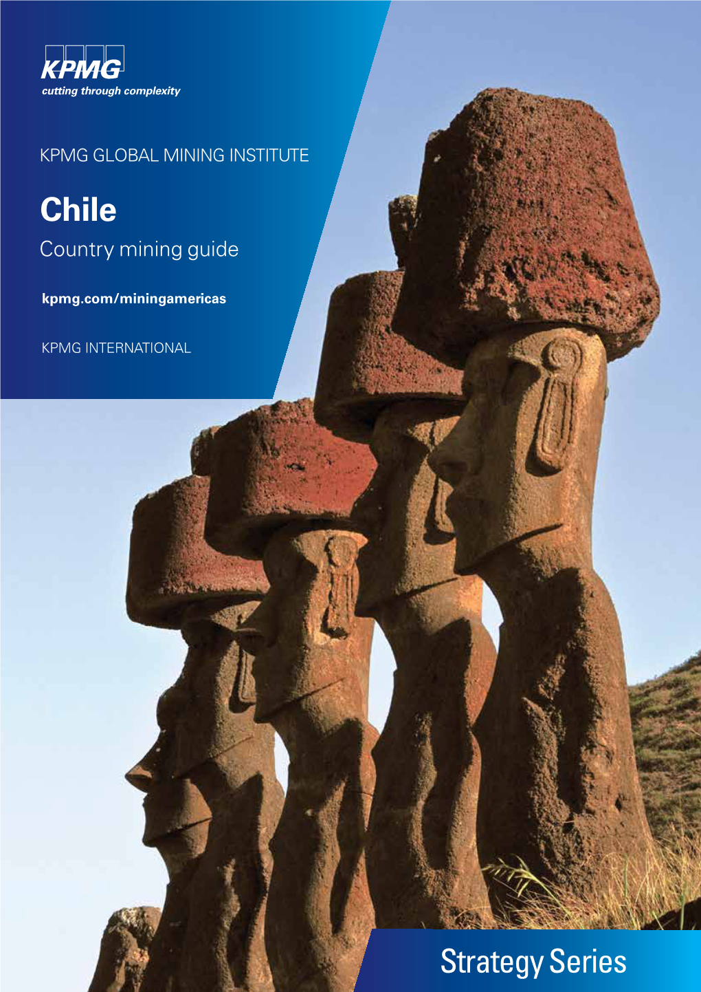 Chile Country Mining Guide Kpmg.Com/Miningamericas