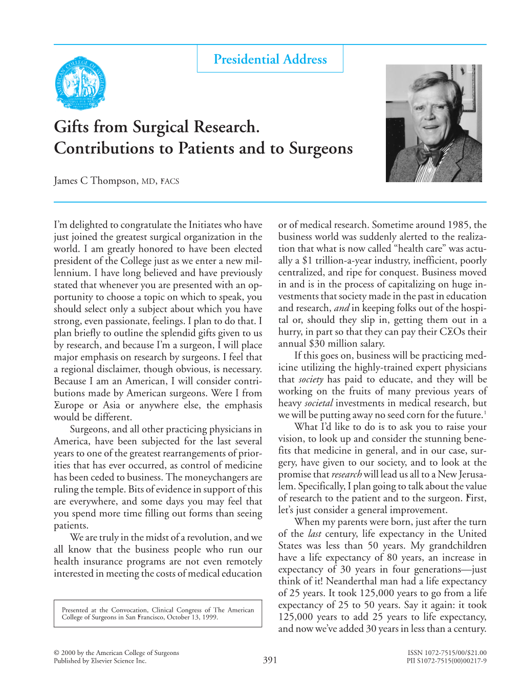 Gifts from Surgical Research. Contributions to Patients and to Surgeons