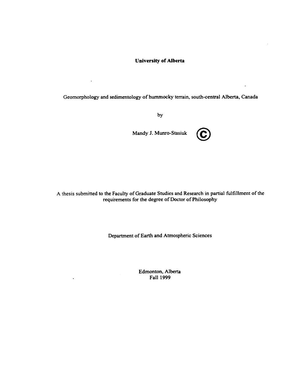 University of Alberta Geomorphology and Sedimentology of Hununocky