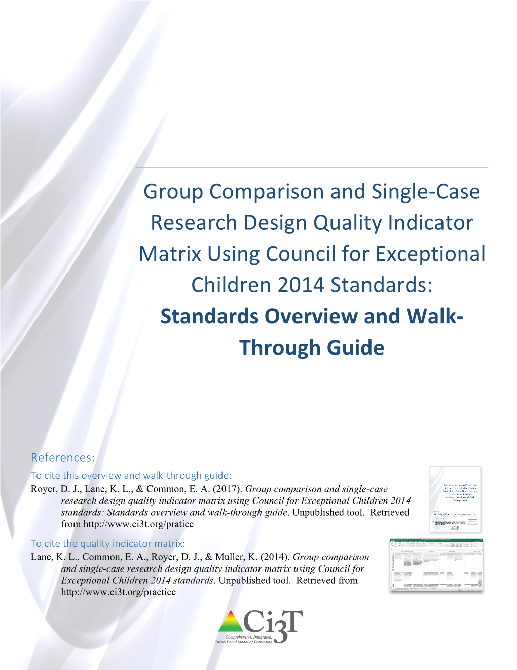 Group Comparison and Single-Case Research Design Quality Indicator