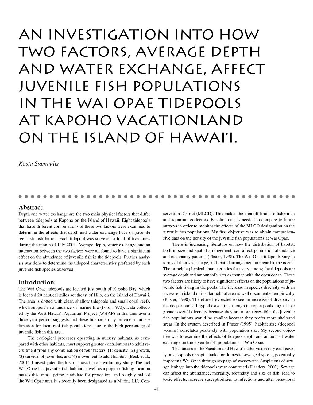 An Investigation Into How Two Factors, Average Depth and Water