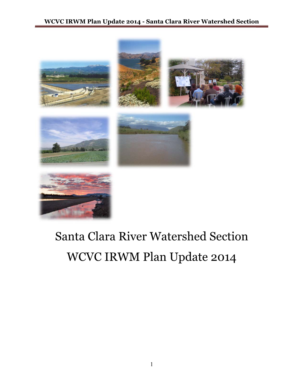 Santa Clara River Watershed Section WCVC IRWM Plan Update 2014