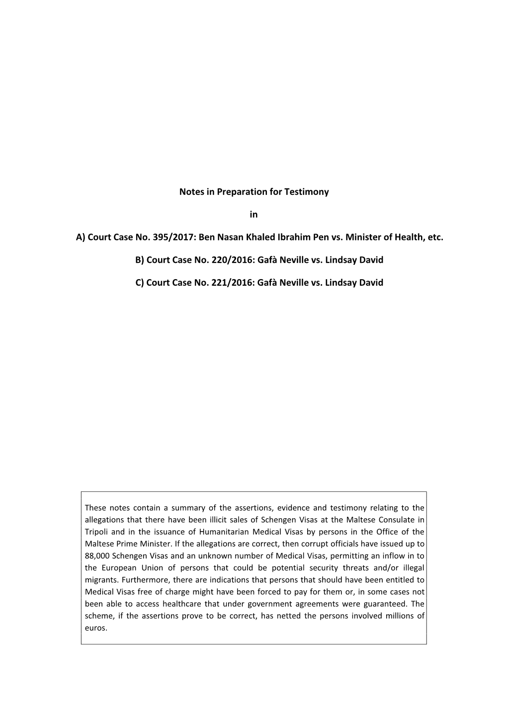 Notes in Preparation for Testimony in A) Court Case No. 395/2017: Ben Nasan Khaled Ibrahim Pen Vs. Minister of Health, Etc. B) C