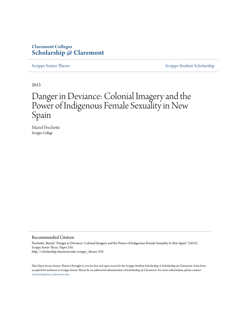 Colonial Imagery and the Power of Indigenous Female Sexuality in New Spain Mariel Frechette Scripps College