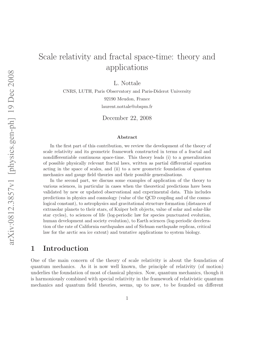 Scale Relativity and Fractal Space-Time: Theory and Applications