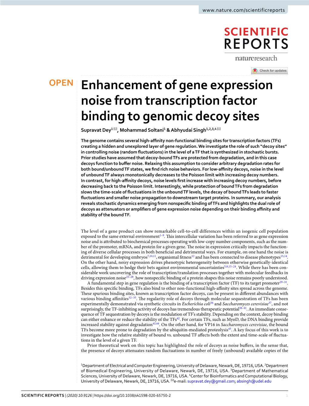 Enhancement of Gene Expression Noise from Transcription Factor Binding to Genomic Decoy Sites Supravat Dey1 ✉ , Mohammad Soltani1 & Abhyudai Singh1,2,3,4 ✉