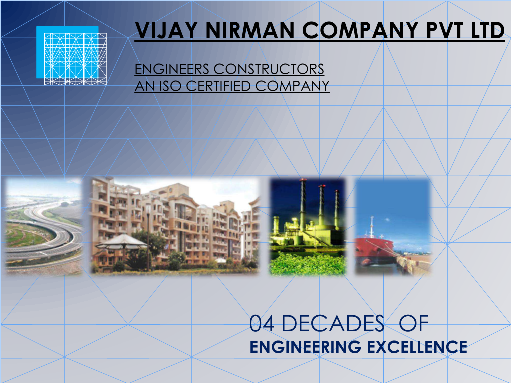 Vijay Nirman Company Pvt Ltd 04 Decades Of