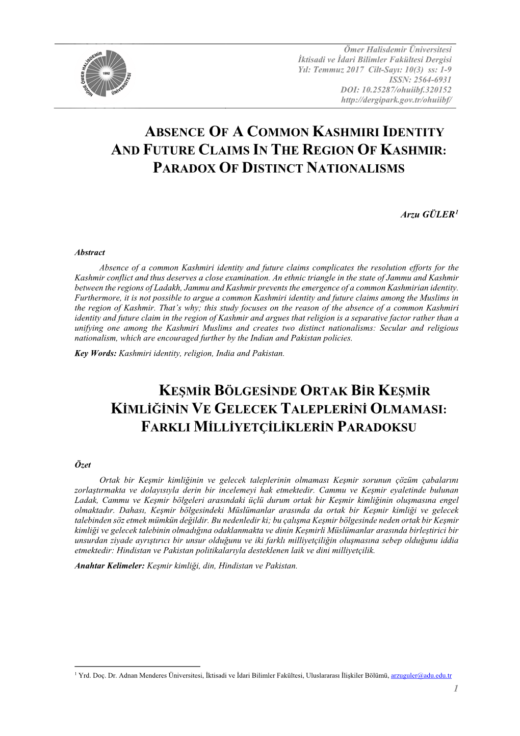 Absence of a Common Kashmiri Identity and Future Claims in the Region of Kashmir: Paradox of Distinct Nationalisms