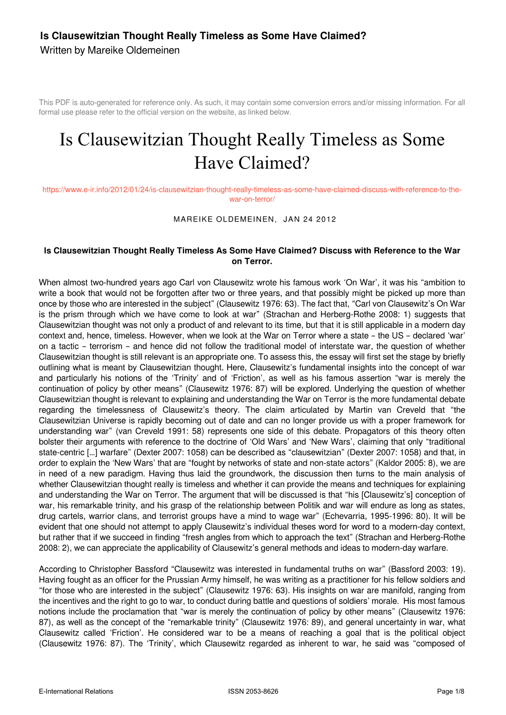 Is Clausewitzian Thought Really Timeless As Some Have Claimed? Written by Mareike Oldemeinen