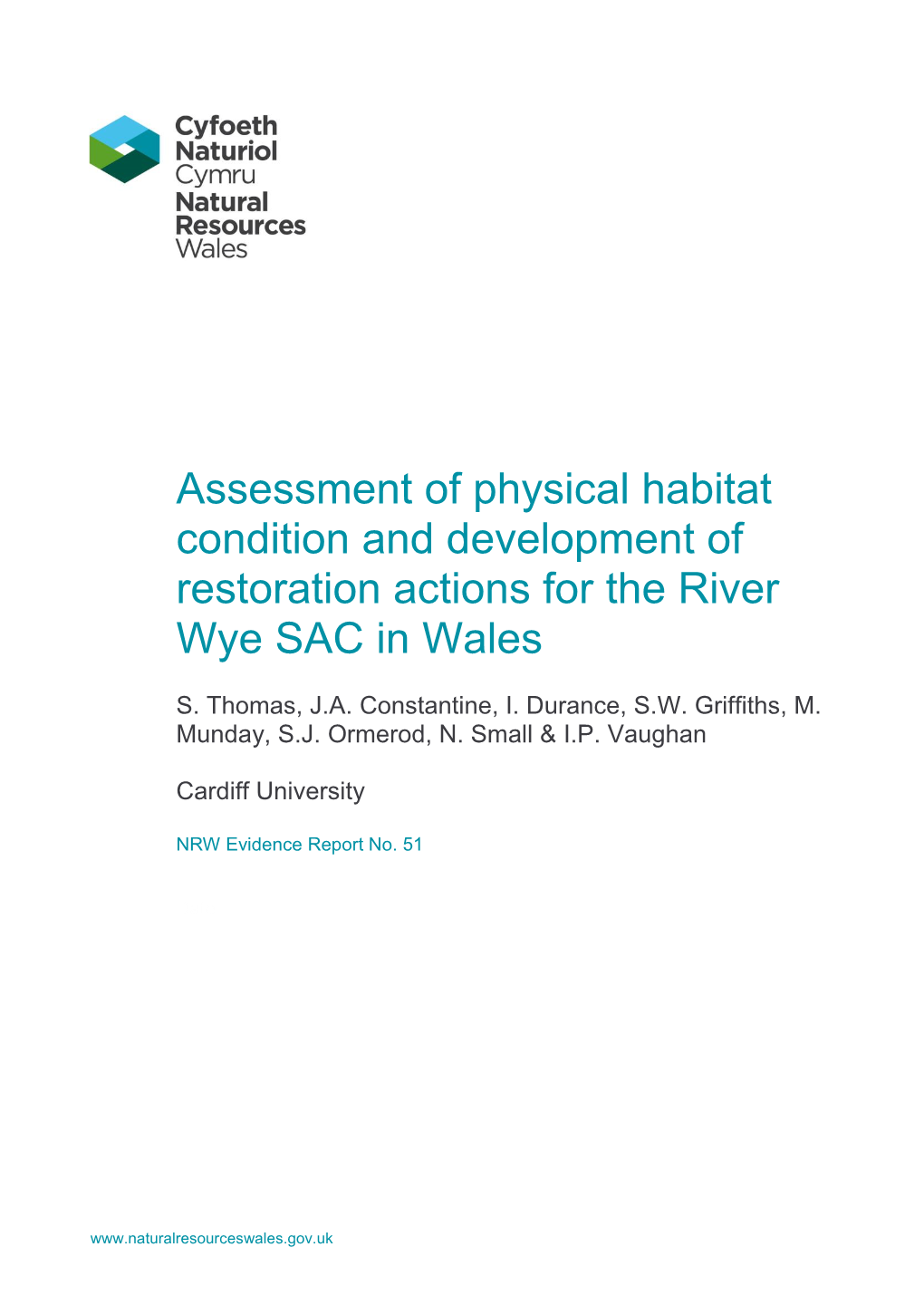 Assessment of Physical Habitat Condition and Development of Restoration Actions for the River Wye SAC in Wales