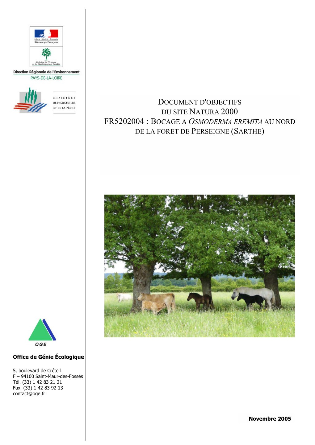 Document D'objectifs Du Site Natura 2000 Fr5202004 : Bocage a Osmoderma Eremita Au Nord