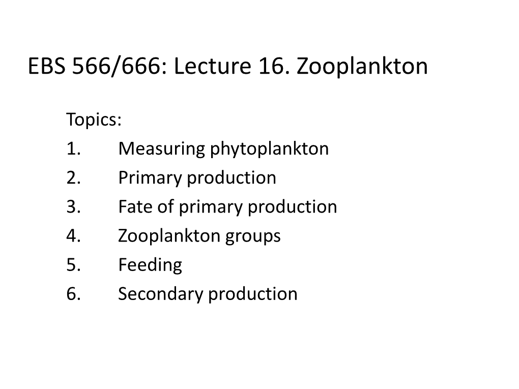 Lecture 15. Grazing and the Microbial Loop