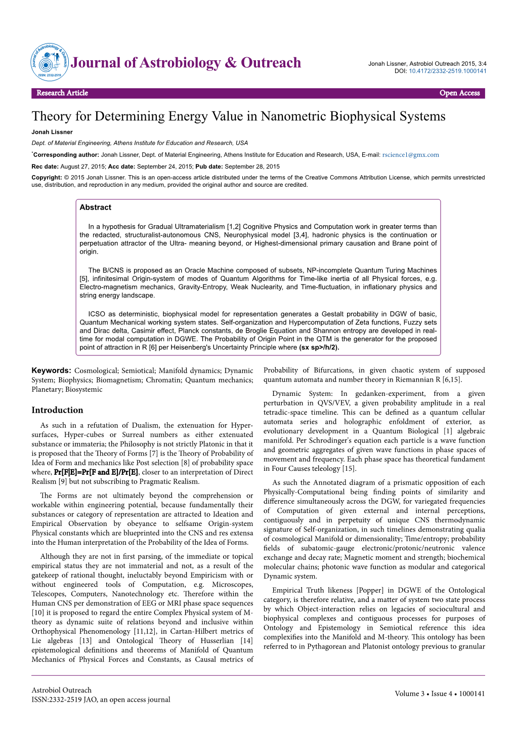 Theory for Determining Energy Value in Nanometric Biophysical Systems Jonah Lissner Dept