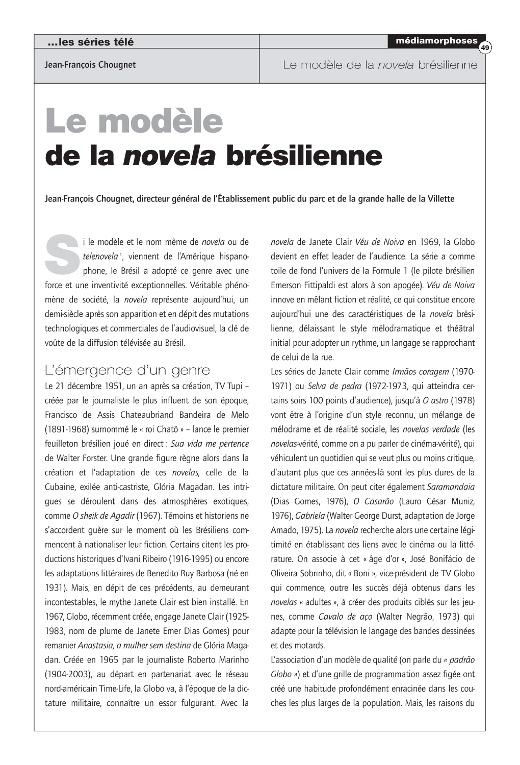 Novela Brésilienne Le Modèle De La Novela Brésilienne
