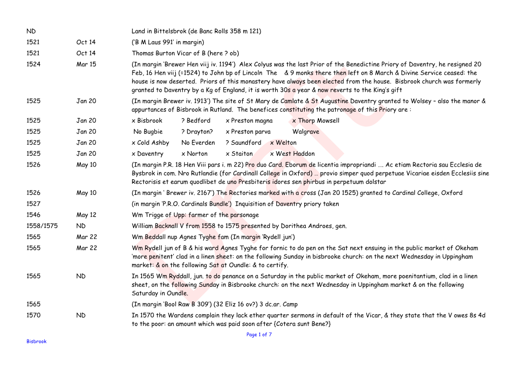 Bisbrook Church Was Formerly Granted to Daventry by a Kg of England, It Is Worth 30S a Year & Now Reverts to the King’S Gift 1525 Jan 20 (In Margin Brewer Iv